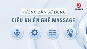 Hướng dẫn sử dụng điều khiển ghế massage