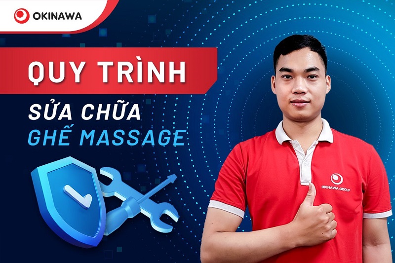 Quy trình sửa chữa ghế massage okinawa